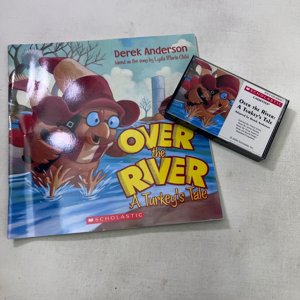 Scholastic Over the River A Turkeys Tale Book and Audio Cassette Derek Anderson